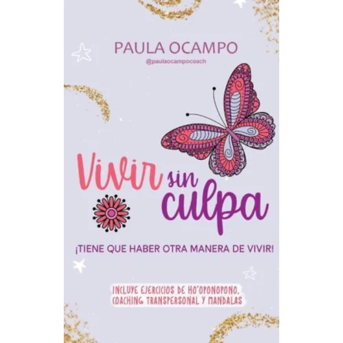 Vivir Sin Culpa