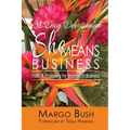 31 Day Devotional She Means Business: Faith & Prosperity for Women In Business