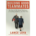 Building Good Teammates: The Story of My Mount Rushmore, a Coaching Epiphany, and That Nun