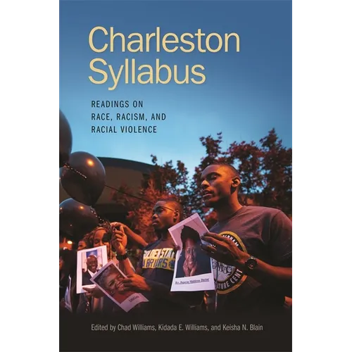 Charleston Syllabus: Readings on Race, Racism, and Racial Violence