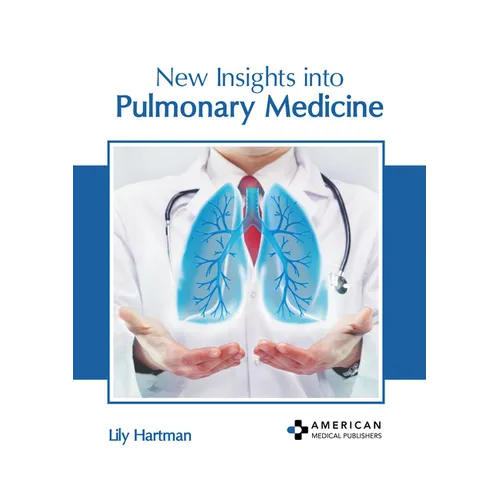 New Insights Into Pulmonary Medicine