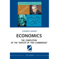 Economics: The Completion of the "Dispute of Two Cambridges"