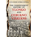 The Independent History of YLONGO and CEBUANO VISAYANS