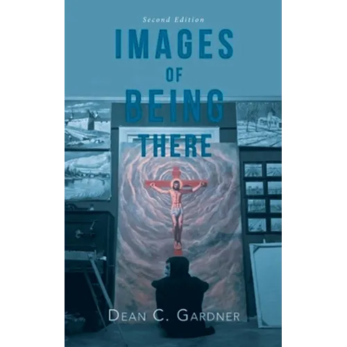 Images of Being There