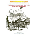 Synopsis of the True Story of The Airship Flap and UFOs' sightings of 1896-1897