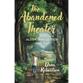 The Abandoned Theater