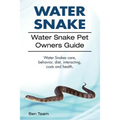 Water Snake. Water Snake Pet Owners Guide. Water Snakes Care, Behavior, Diet, Interacting, Costs and Health.