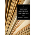A Beginner's Guide to Practicing Scriptural Imagination