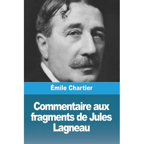 Commentaire aux fragments de Jules Lagneau