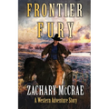 Frontier Fury: A Classic Western Adventure