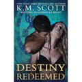 Destiny Redeemed (Destined Ones #2)
