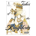 Tales of the Kingdom, Vol. 1: Volume 1