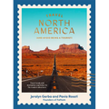 Travel North America: (And Avoid Being a Tourist)