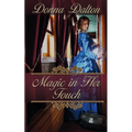 Magic in Her Touch