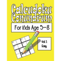 Calcudoku Conundrum For Kids: 144 Puzzles For Kids Age 5-8: Vol. 01 Easy