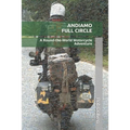 Andiamo Full Circle: A Round-the-World Motorcycle Adventure