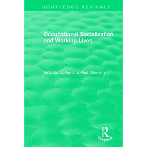 Occupational Socialization and Working Lives (1994)