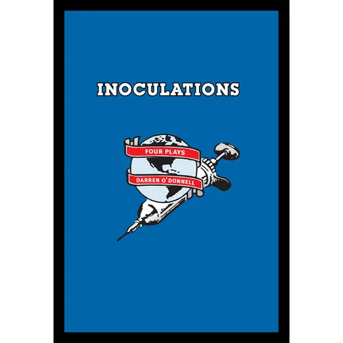 Inoculations: Four Plays