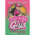 Inspiring Softball Stories for Girls: 21 Remarkable True Tales to Amaze Young Softball Lovers