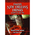 Famous New Orleans Drinks and How to Mix 'em