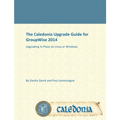 The Caledonia Upgrade Guide for GroupWise 2014 - In Place