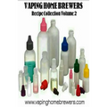 Vaping Home Brewers Recipe Collection Volume 2