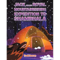 Jack and the Royal Mountaineering Expedition to Shambhala