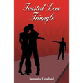 Twisted Love Triangle