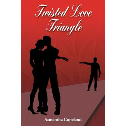 Twisted Love Triangle