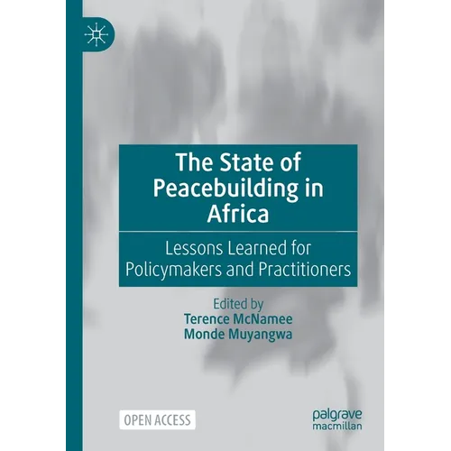 The State of Peacebuilding in Africa: Lessons Learned for Policymakers and Practitioners
