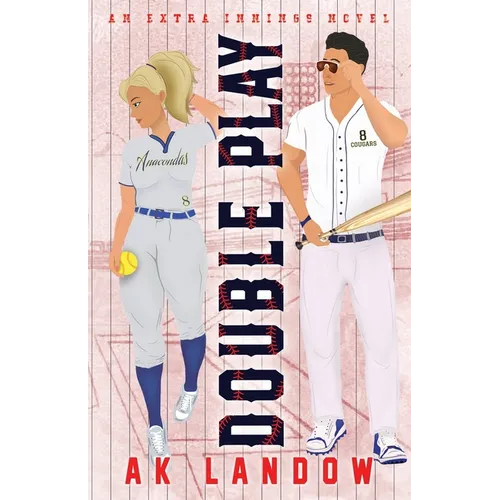 Double Play: A Baseball and Softball Romantic Comedy