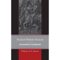 Friedrich Wilhelm Nietzsche: The Philosopher of the Second Reich