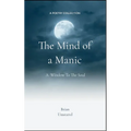 The Mind of a Manic A Window To The Soul
