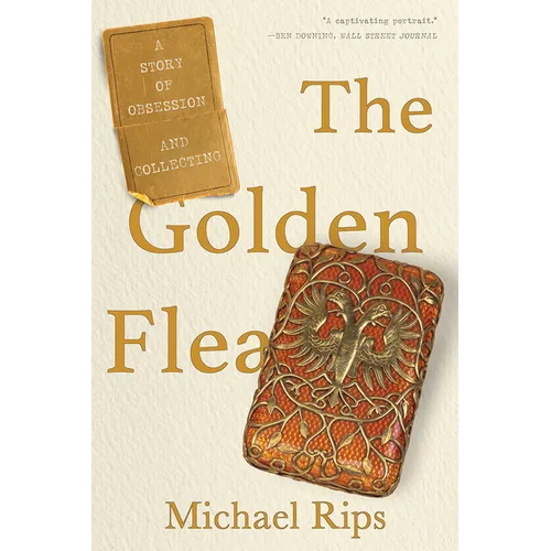 Golden Flea: A Story of Obsession and Collecting