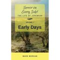 Early Days: Volume 1 of 6