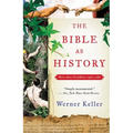 The Bible as History: Second Revised Edition