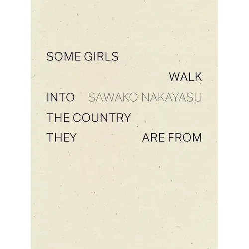 Some Girls Walk Into the Country They Are from