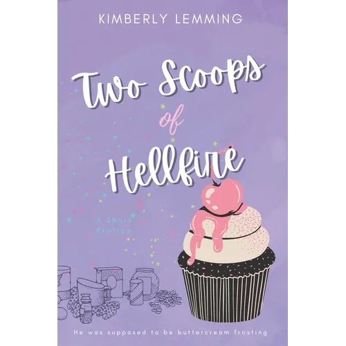 Two Scoops Of Hellfire