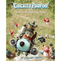 Chickity PooPoo and the Pootertoot Wigglysplot Flying Machine