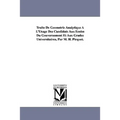 Traité De Géométrie Analytique À L'Usage Des Candidats Aux Écoles Du Gouvernement Et Aux Grades Universitaires, Par M. H. Picquet.