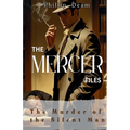 The Mercer Files - The Murder of the Silent Man