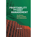 Profitability and Cost Management: The difference between a profitable and a failing business