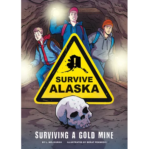 Surviving a Gold Mine