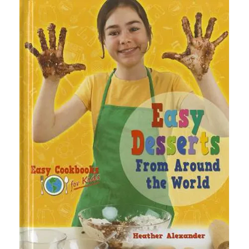 Easy Desserts from Around the World