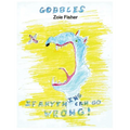 Gobbles: If Anything Can Go Wrong!