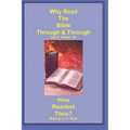Why Read the Bible Through & How Readest Thou?