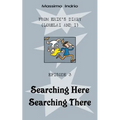 Searching Here Searching There