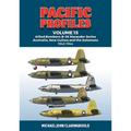Pacific Profiles Volume 15: Allied Bombers: B-26 Marauder Series Australia, New Guinea and the Solomons 1942-1945