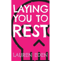Laying You to Rest