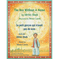 The Boy Without a Name -- Le petit garçon qui n'avait pas de nom: English-French Edition